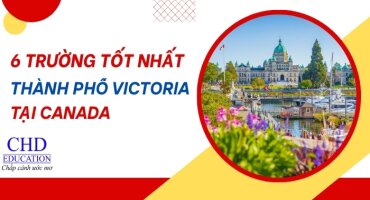 TOP 6 CÁC TRƯỜNG ĐẠI HỌC VÀ CAO ĐẲNG HÀNG ĐẦU TẠI THÀNH PHỐ VICTORIA
