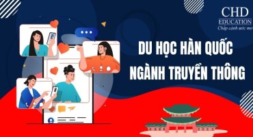 DU HỌC HÀN QUỐC NGÀNH TRUYỀN THÔNG - CƠ HỘI VIỆC LÀM TỐT VỚI MỨC LƯƠNG CAO