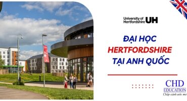 DU HỌC ANH TẠI TRƯỜNG ĐẠI HỌC HERTFORDSHIRE: TỔNG QUAN, CHƯƠNG TRÌNH ĐÀO TẠO, ĐIỀU KIỆN,...