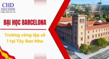 ĐẠI HỌC BARCELONA - UNIVERSITY OF BARCELONA - TRƯỜNG CÔNG LẬP SỐ 1 TẠI TÂY BAN NHA