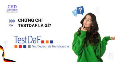 TẤT TẦN TẬT VỀ CHỨNG CHỈ TESTDAF - CHỨNG CHỈ DU HỌC ĐỨC