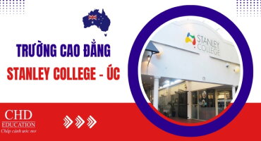 DU HỌC ÚC TẠI TRƯỜNG CAO ĐẲNG STANLEY COLLEGE - TẤT TẦN TẬT THÔNG TIN CẦN BIẾT VỀ CHƯƠNG TRÌNH HỌC, ĐIỀU KIỆN ĐẦU VÀO,...