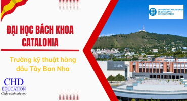 ĐẠI HỌC BÁCH KHOA CATALONIA – NGÔI TRƯỜNG ĐÀO TẠO KỸ THUẬT HÀNG ĐẦU TẠI BARCELONA, TÂY BAN NHA