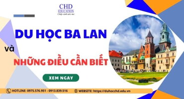 CÁC CÂU HỎI THƯỜNG GẶP VỀ CHƯƠNG TRÌNH DU HỌC BA LAN VÀ NHỮNG ĐIỀU CẦN BIẾT