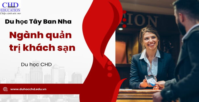 NGÀNH QUẢN TRỊ KHÁCH SẠN TẠI TÂY BAN NHA