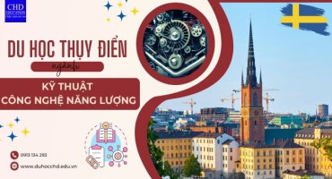 DU HỌC NGÀNH KỸ THUẬT CÔNG NGHỆ VÀ NĂNG LƯỢNG TẠI THỤY ĐIỂN