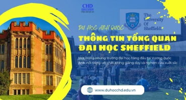 THÔNG TIN TỔNG QUAN VỀ ĐẠI HỌC SHEFFIELD ANH QUỐC