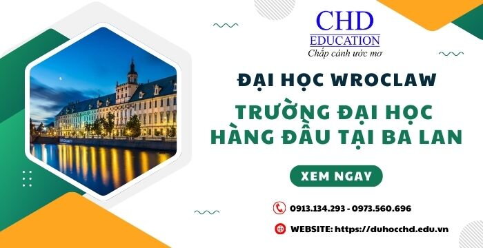 TẤT TẦN TẬT THÔNG TIN ĐẠI HỌC WROCLAW - TRƯỜNG ĐẠI HỌC ĐA NGÀNH HÀNG ĐẦU TẠI BA LAN