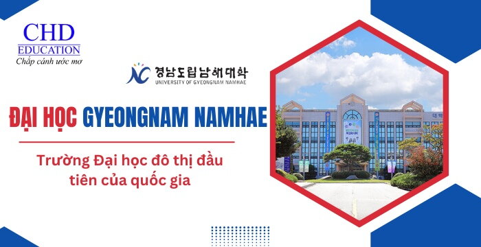 DU HỌC HÀN QUỐC TẠI TRƯỜNG ĐẠI HỌC GYEONGNAM NAMHAE UNIVERSITY - 경남도립남해대학