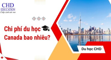 TỪ A ĐẾN Z VỀ CHI PHÍ DU HỌC CANADA 2024-2025? DU HỌC CANADA CẦN BAO NHIÊU TIỀN: HỌC PHÍ, CHI PHÍ SINH HOẠT,...