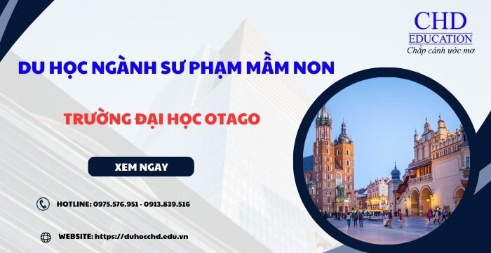 DU HỌC NGÀNH SƯ PHẠM MẦM NON TẠI TRƯỜNG ĐẠI HỌC OTAGO