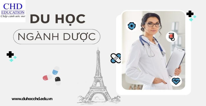 DU HỌC PHÁP NGÀNH DƯỢC: LỰA CHỌN HOÀN HẢO CHO TƯƠNG LAI.