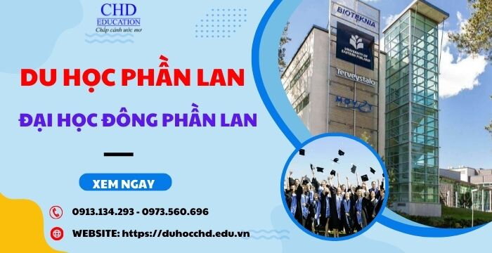 DU HỌC PHẦN LAN TẠI ĐẠI HỌC ĐÔNG PHẦN LAN - NÊN HAY KHÔNG?