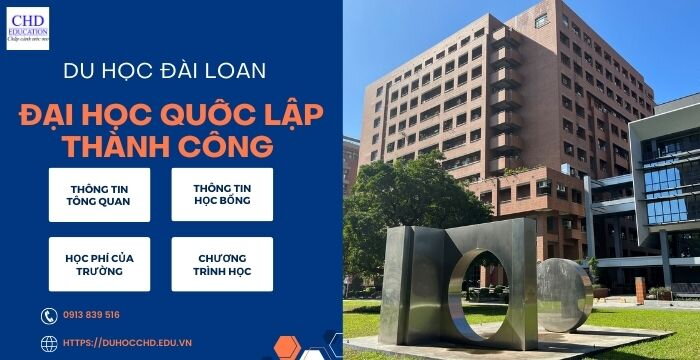 ĐẠI HỌC QUỐC LẬP THÀNH CÔNG (NCUK) - ĐẠI HỌC GIÁO DỤC ĐA DẠNG HÀNG ĐẦU ĐÀI LOAN