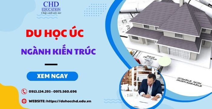 DU HỌC ÚC NGÀNH KIẾN TRÚC - TẤT TẦN TẬT VỀ NGÀNH HỌC HOT ĐANG ĐƯỢC NHIỀU BẠN TRẺ QUAN TÂM KHI TỚI QUỐC GIA “XỨ SỞ CHUỘT TÚI” DU HỌC