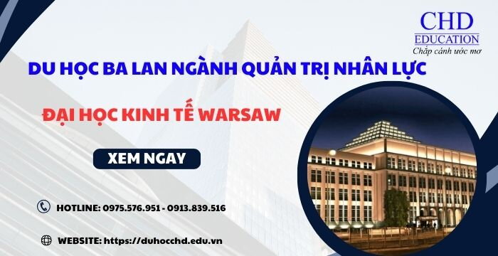 DU HỌC BA LAN NGÀNH QUẢN TRỊ NHÂN LỰC – ĐẠI HỌC KINH TẾ WARSAW