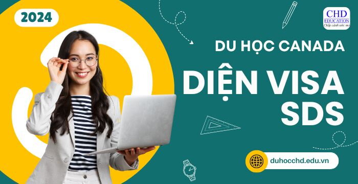 DU HỌC CANADA KHÔNG CẦN CHỨNG MINH TÀI CHÍNH - DIỆN VISA SDS (STUDENT DIRECT STREAM)