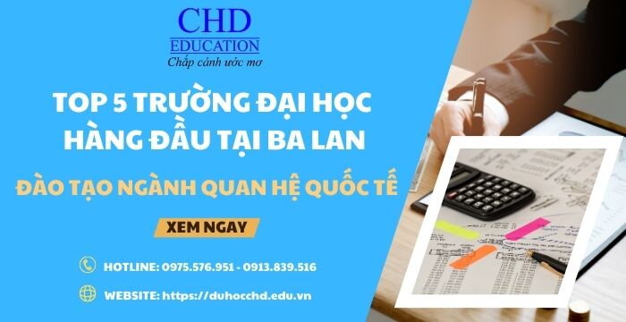 TOP 5 TRƯỜNG ĐẠI HỌC HÀNG ĐẦU TẠI BA LAN ĐÀO TẠO CỬ NHÂN NGÀNH QUAN HỆ QUỐC TẾ