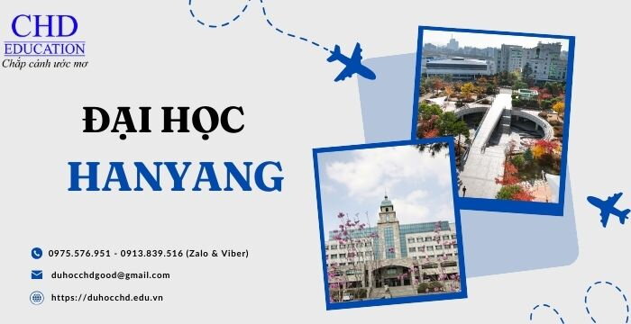 KHÁM PHÁ ĐẠI HỌC HANYANG: TẤT TẦN TẬT THÔNG TIN TỪ A ĐẾN Z