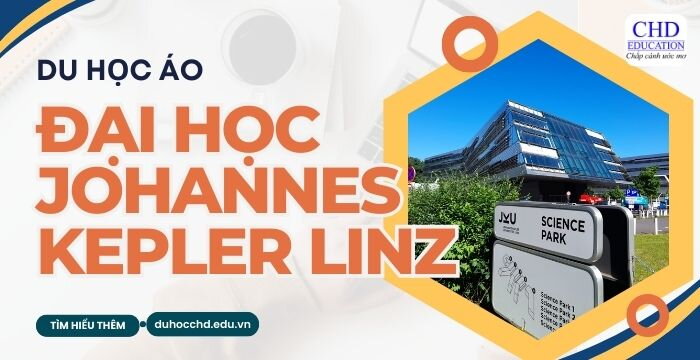 TẤT TẦN TẬT VỀ ĐẠI HỌC JOHANNES KEPLER LINZ - ÁO