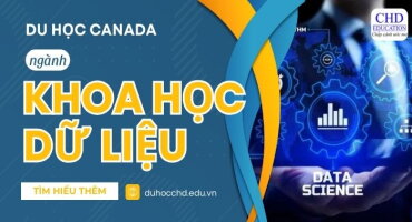 DU HỌC CANADA NGÀNH KHOA HỌC DỮ LIỆU