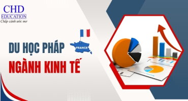 TẠI SAO NÊN DU HỌC PHÁP NGÀNH KINH TẾ? CÁC TRƯỜNG ĐÀO TẠO NGÀNH KINH TẾ HÀNG ĐẦU TẠI PHÁP