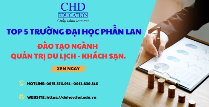 TOP 5 TRƯỜNG ĐẠI HỌC HÀNG ĐẦU TẠI PHẦN LAN ĐÀO TẠO NGÀNH QUẢN TRỊ DU LỊCH - KHÁCH SẠN.