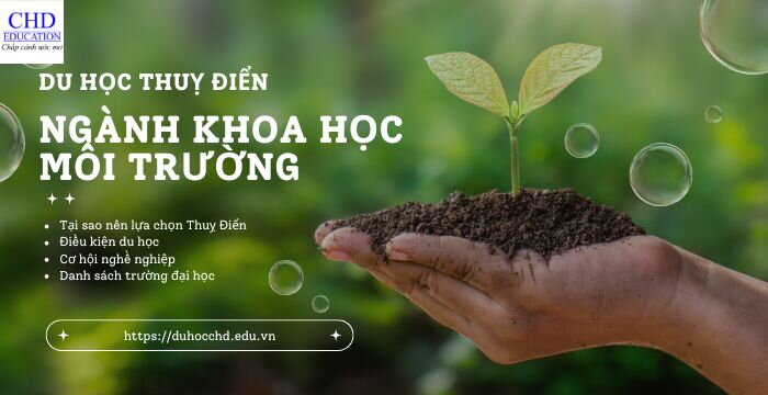 DU HỌC THUỴ ĐIỂN: CHUYÊN NGÀNH KHOA HỌC MÔI TRƯỜNG