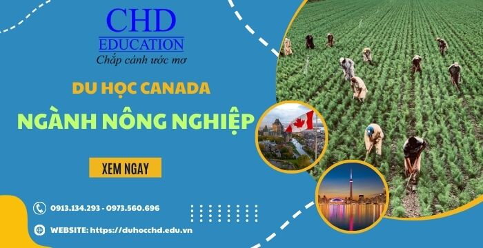 DU HỌC CANADA NGÀNH NÔNG NGHIỆP - NÊN HAY KHÔNG?