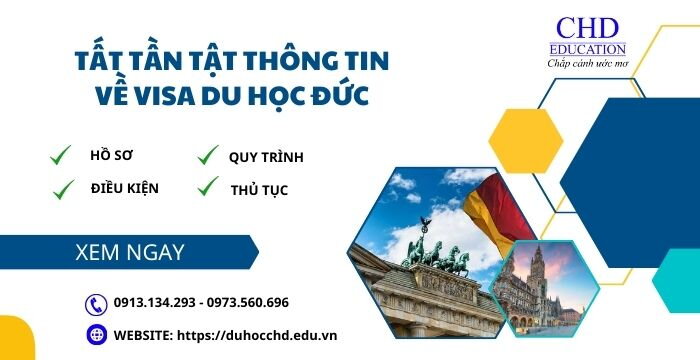 TẤT TẦN TẬT THÔNG TIN VỀ VISA DU HỌC ĐỨC : QUY TRÌNH, THỦ TỤC, HỒ SƠ VÀ NHỮNG LƯU Ý….