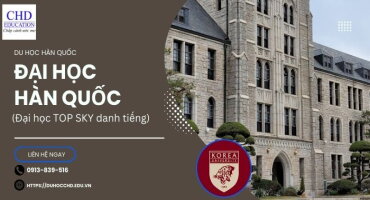 TỔNG HỢP THÔNG TIN VỀ ĐẠI HỌC HÀN QUỐC: MỘT TRONG BA TRƯỜNG ĐẠI HỌC SKY UY TÍN HÀNG ĐẦU VỀ GIÁO DỤC TẠI XỨ SỞ KIM CHI