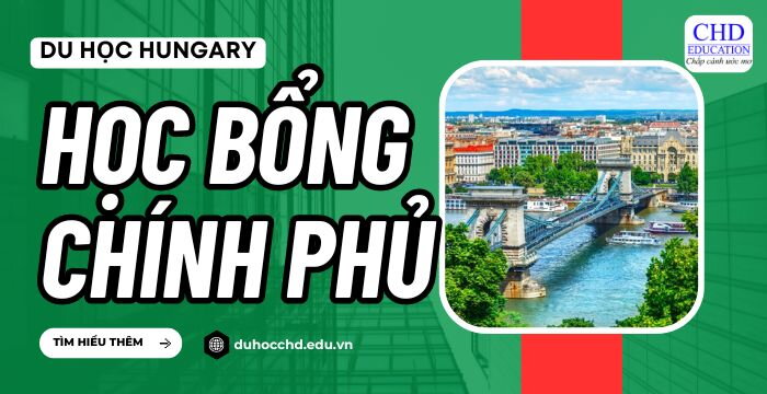 HỌC BỔNG DU HỌC TOÀN PHẦN CHÍNH PHỦ HUNGARY