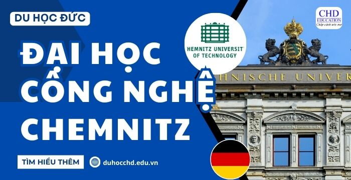 ĐẠI HỌC CÔNG NGHỆ CHEMNITZ - ĐIỂM ĐẾN HẤP DẪN DU HỌC SINH