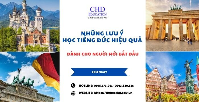 NHỮNG LƯU Ý HỌC TIẾNG ĐỨC HIỆU QUẢ DÀNH CHO NGƯỜI MỚI BẮT ĐẦU.