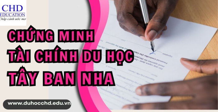 CẨM NANG CHỨNG MINH TÀI CHÍNH DU HỌC TÂY BAN NHA