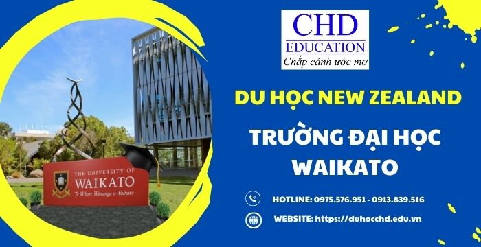 TRƯỜNG ĐẠI HỌC WAIKATO - TOP CÁC TRƯỜNG ĐẠI HỌC HÀNG ĐẦU TẠI NEW ZEALAND MÀ BẠN KHÔNG NÊN BỎ QUA KHI TỚI DU HỌC TẠI XỨ KIWI.