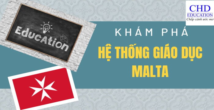 KHÁM PHÁ HỆ THỐNG GIÁO DỤC MALTA  HÀNH TRÌNH HỌC TẬP TỪ CƠ SỞ ĐẾN ĐẠI HỌC.