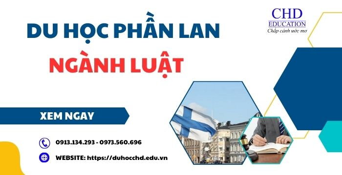 DU HỌC PHẦN LAN NGÀNH LUẬT - SỰ LỰA CHỌN TUYỆT VỜI DÀNH CHO CÁC BẠN CÓ ĐAM MÊ LĨNH VỰC NGHIÊN CỨU LUẬT.