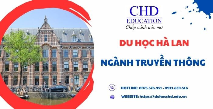 DU HỌC HÀ LAN NGÀNH TRUYỀN THÔNG - TẤT TẦN TẬT THÔNG TIN VỀ NGÀNH HỌC HOT ĐƯỢC RẤT NHIỀU BẠN QUAN TÂM LỰA CHỌN KHI TỚI HÀ LAN DU HỌC.