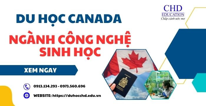 DU HỌC CANADA NGÀNH CÔNG NGHỆ SINH HỌC - TAI SAO KHÔNG THỬ?