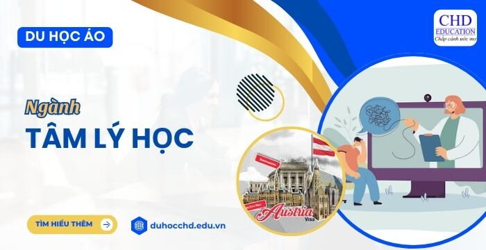 DU HỌC ÁO NGÀNH TÂM LÝ HỌC - CHƯƠNG TRÌNH HỌC CHẤT LƯỢNG CAO VỚI CHI PHÍ RẺ