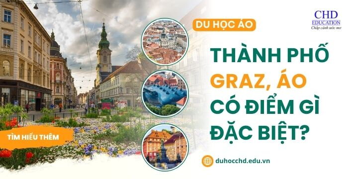 DU HỌC TẠI THÀNH PHỐ GRAZ, ÁO CÓ ĐIỂM GÌ ĐẶC BIỆT?