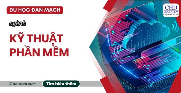 NHỮNG ĐIỀU CẦN BIẾT KHI DU HỌC NGÀNH KỸ THUẬT PHẦN MỀM TẠI ĐAN MẠCH