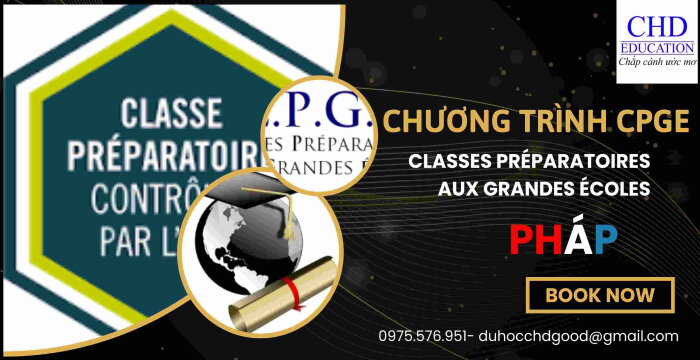 CHƯƠNG TRÌNH CPGE (CLASSES PRÉPARATOIRES AUX GRANDES ÉCOLES).