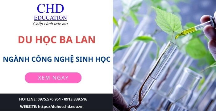 DU HỌC BA LAN NGÀNH CÔNG NGHỆ SINH HỌC - TẤT TẦN TẬT NHỮNG ĐIỀU CẦN BIẾT VỀ NGÀNH HỌC HOT ĐƯỢC RẤT NHIỀU BẠN QUAN T M VÀ LỰA CHỌN KHI DU HỌC TẠI ĐÂY.