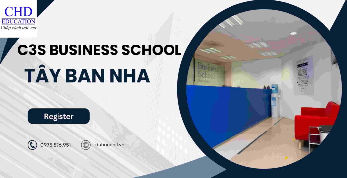 C3S BUSINESS SCHOOL CHƯƠNG TRÌNH ĐÀO TẠO ĐỔI MỚI TẠI TÂY BAN NHA.