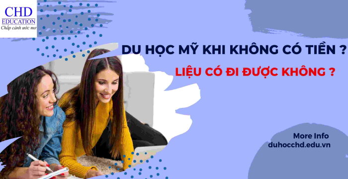 DU HỌC MỸ KHI KHÔNG CÓ TIỀN CÓ THẬT KHÔNG?