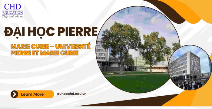 ĐẠI HỌC PIERRE VÀ MARIE CURIE  UNIVERSITÉ PIERRE ET MARIE CURIE (UPMC)