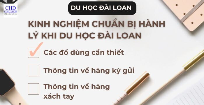 KINH NGHIỆM CHUẨN BỊ HÀNH LÝ KHI DU HỌC ĐÀI LOAN