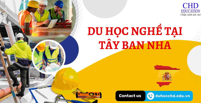 DU HỌC NGHỀ TẠI TÂY BAN NHA  GIẤC MƠ CHINH PHỤC CHÂU ÂU